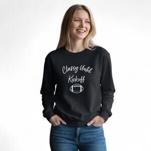 Football Sweatshirt, Classy Until Kickoff Sweatshirt, Gameday Black Crewneck SM